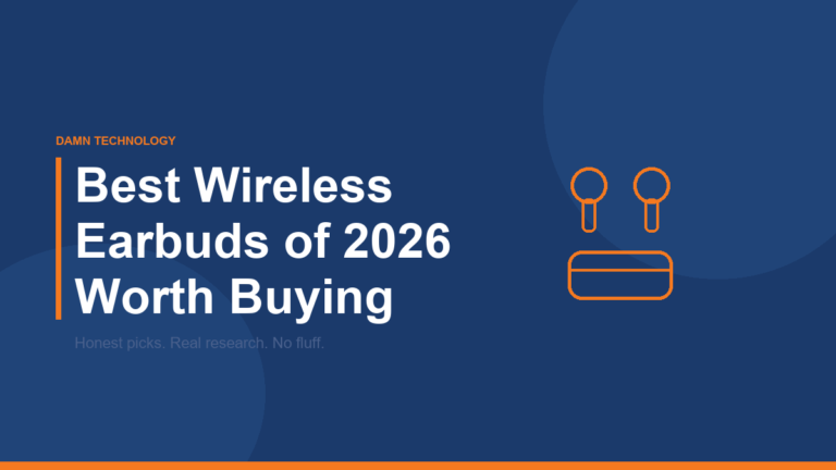 Best Wireless Earbuds of 2026