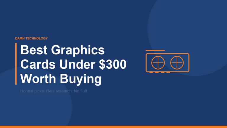 Best Graphics Cards Under $300