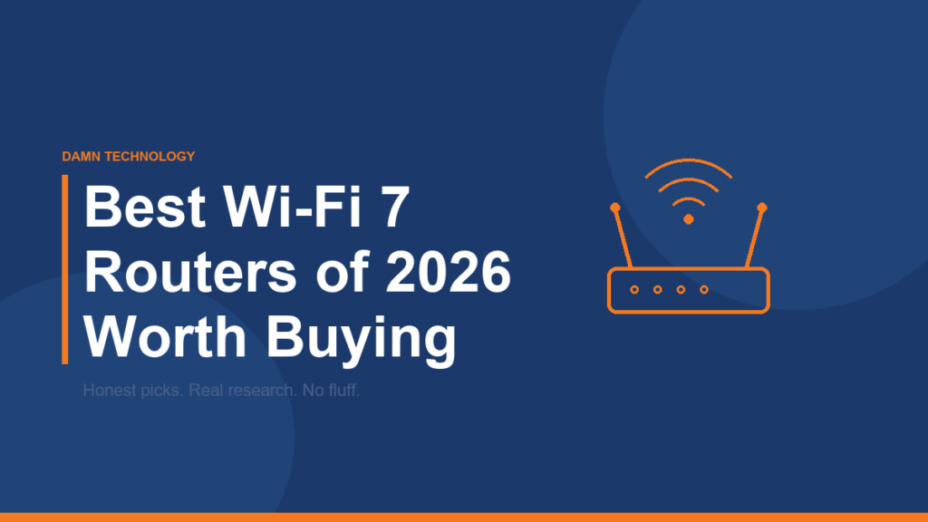 Best Wi-Fi 7 routers of 2026 comparison from Damn Technology