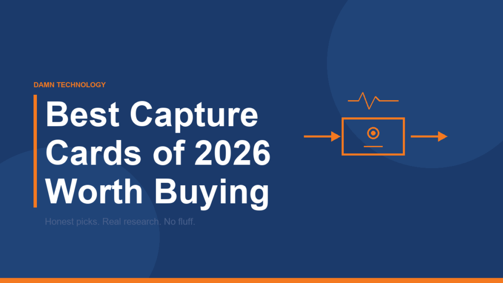 Best capture cards of 2026 comparison guide from Damn Technology