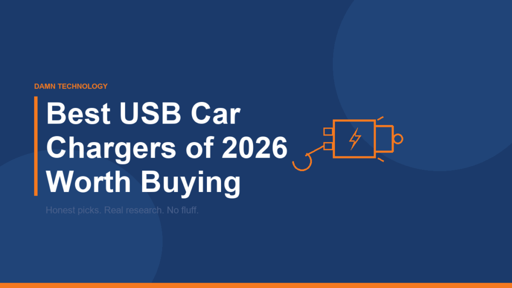 Best car chargers of 2026 comparison guide from Damn Technology