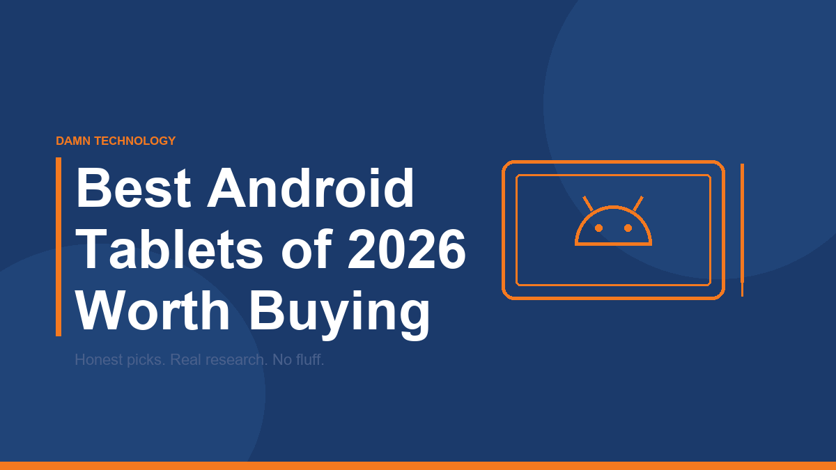 Best Android tablets of 2026 guide from Damn Technology