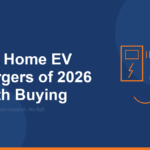 Best Home EV Chargers of 2026