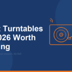Best Turntables of 2026