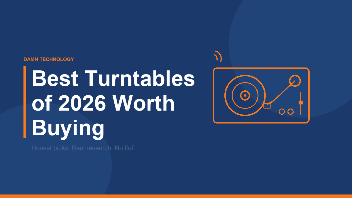 Best turntables of 2026 comparison guide from Damn Technology